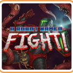 Robot Named Fight!