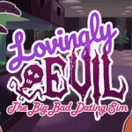 Lovingly Evil