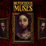 Murderous Muses