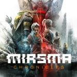 Miasma Chronicles