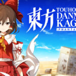 Touhou Danmaku Kagura Phantasia Lost