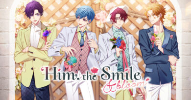 Him, the Smile & Bloom