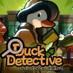 Duck Detective The Secret Salami