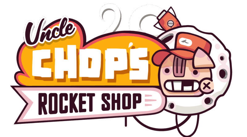 Uncle Chop's Rocket Shop