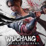 Wuchang: Fallen Feathers