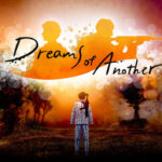 Dreams of Another