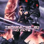 Terminator 2D: No Fate