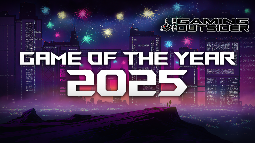 The Gaming Outsider 2025 Game Of The Year Episode GOTY 2025 1 1024x576 