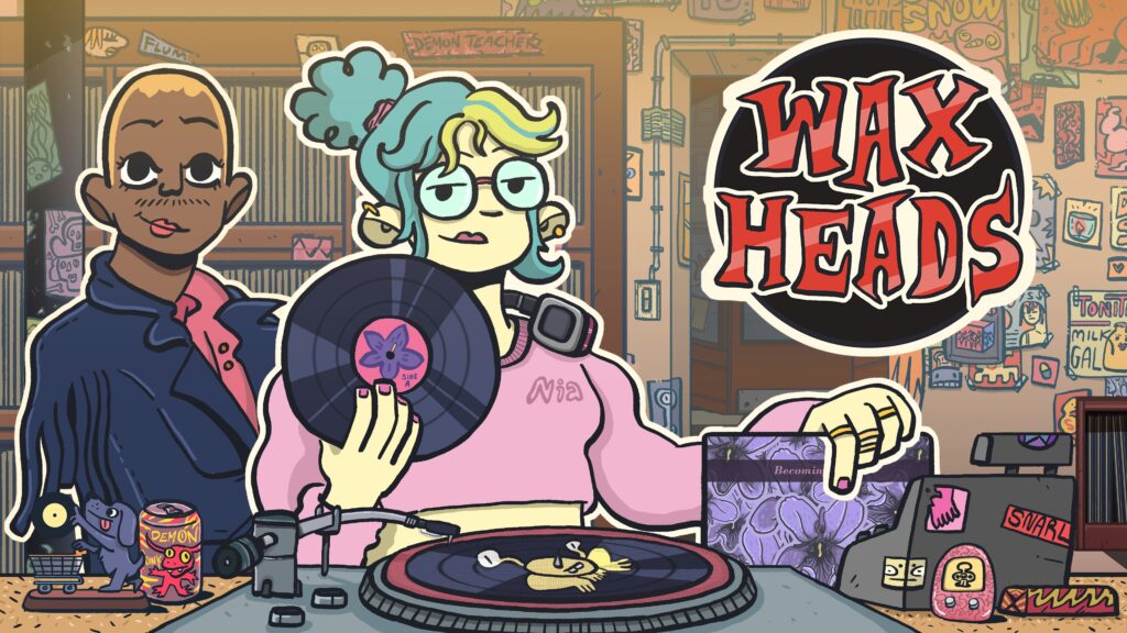 New Trailer Drops for Upcoming Slice of Life Record Shop Sim Wax Heads